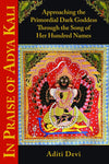 IN PRAISE OF ADYA KALI