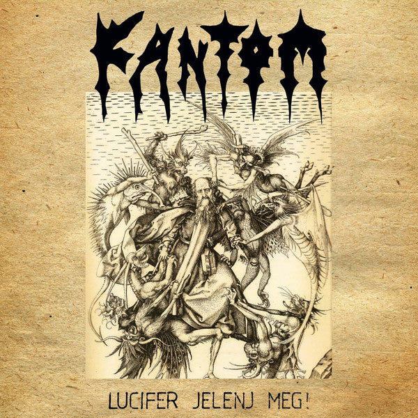 FANTOM - Lucifer Jelenj Meg! (Used)