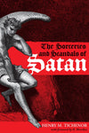 SORCERIES AND SCANDALS OF SATAN (50% off)