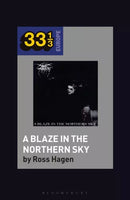 33 1/3 DARKTHRONE A BLAZE IN THE NORTHERN SKY