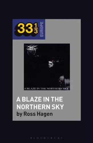 33 1/3 DARKTHRONE A BLAZE IN THE NORTHERN SKY