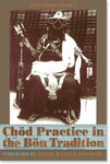 CHÖD PRACTICE IN THE BÖN TRADITION